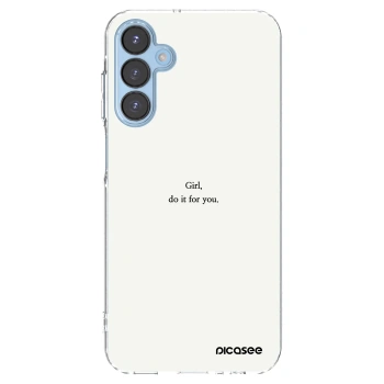 Picasee silikonový průhledný obal pro Samsung Galaxy A15 A156B 5G - Girl, do it for you