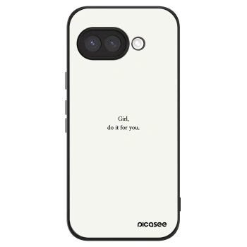 Obal pro Google Pixel 9a - Girl, do it for you