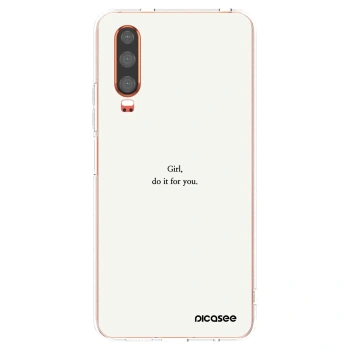 Picasee silikonový průhledný obal pro Huawei P30 - Girl, do it for you