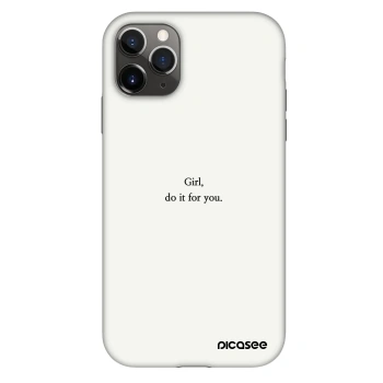 Obal pro Apple iPhone 11 Pro - Girl, do it for you