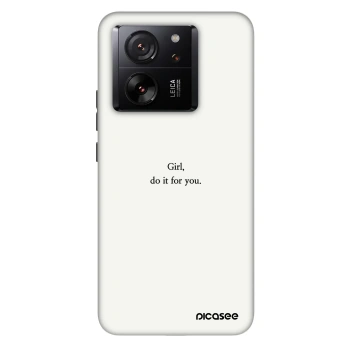 Obal pro Xiaomi 13T - Girl, do it for you