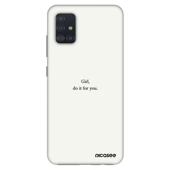 Obal pro Samsung Galaxy A51 A515F - Girl, do it for you