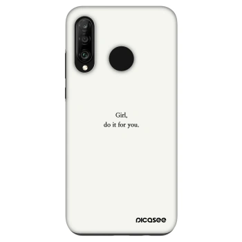 Obal pro Huawei P30 Lite - Girl, do it for you