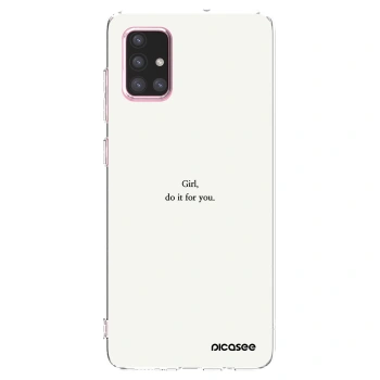 Picasee silikonový průhledný obal pro Samsung Galaxy A71 A715F - Girl, do it for you