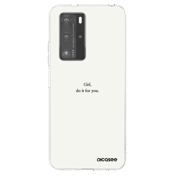 Obal pro Huawei P40 Pro - Girl, do it for you