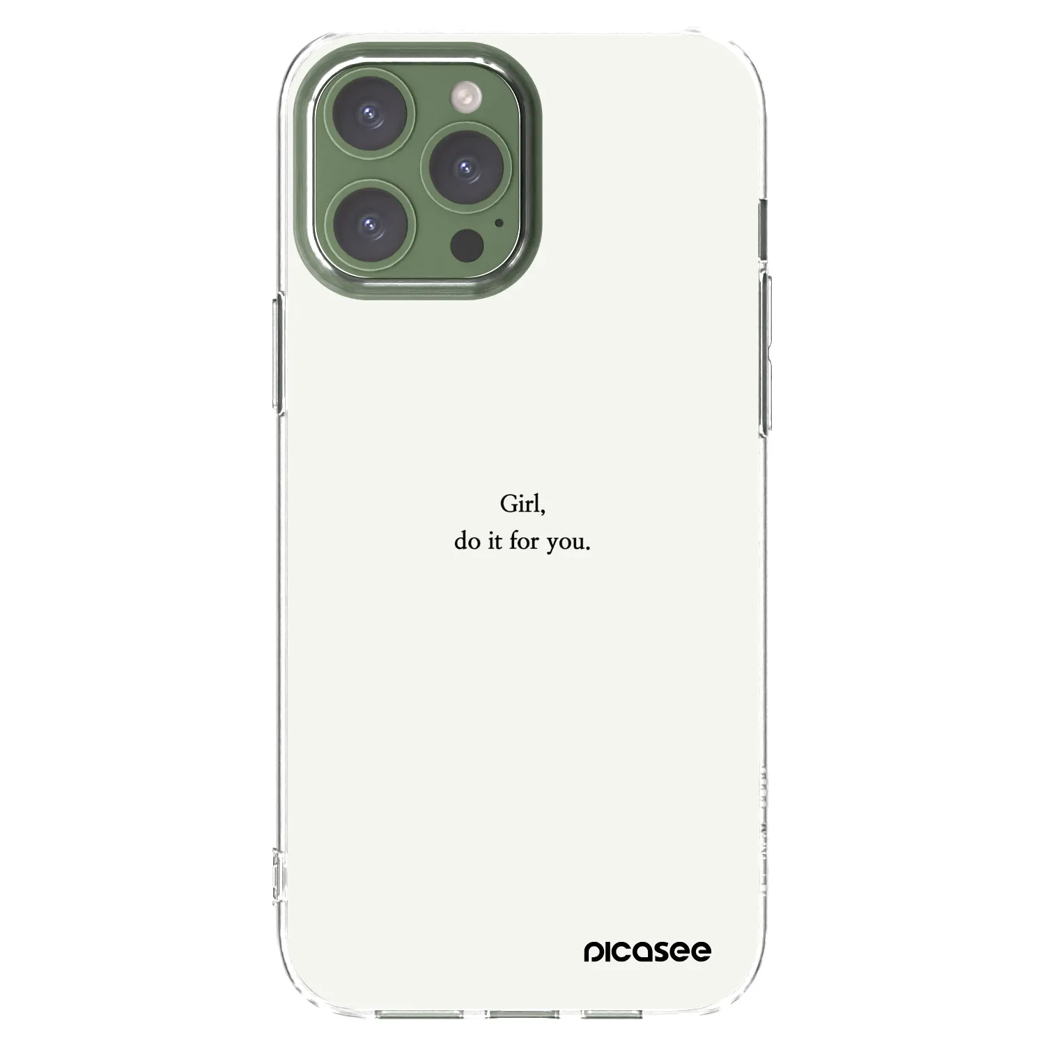 Picasee silikonový průhledný obal pro Apple iPhone 13 Pro Max - Girl, do it for you