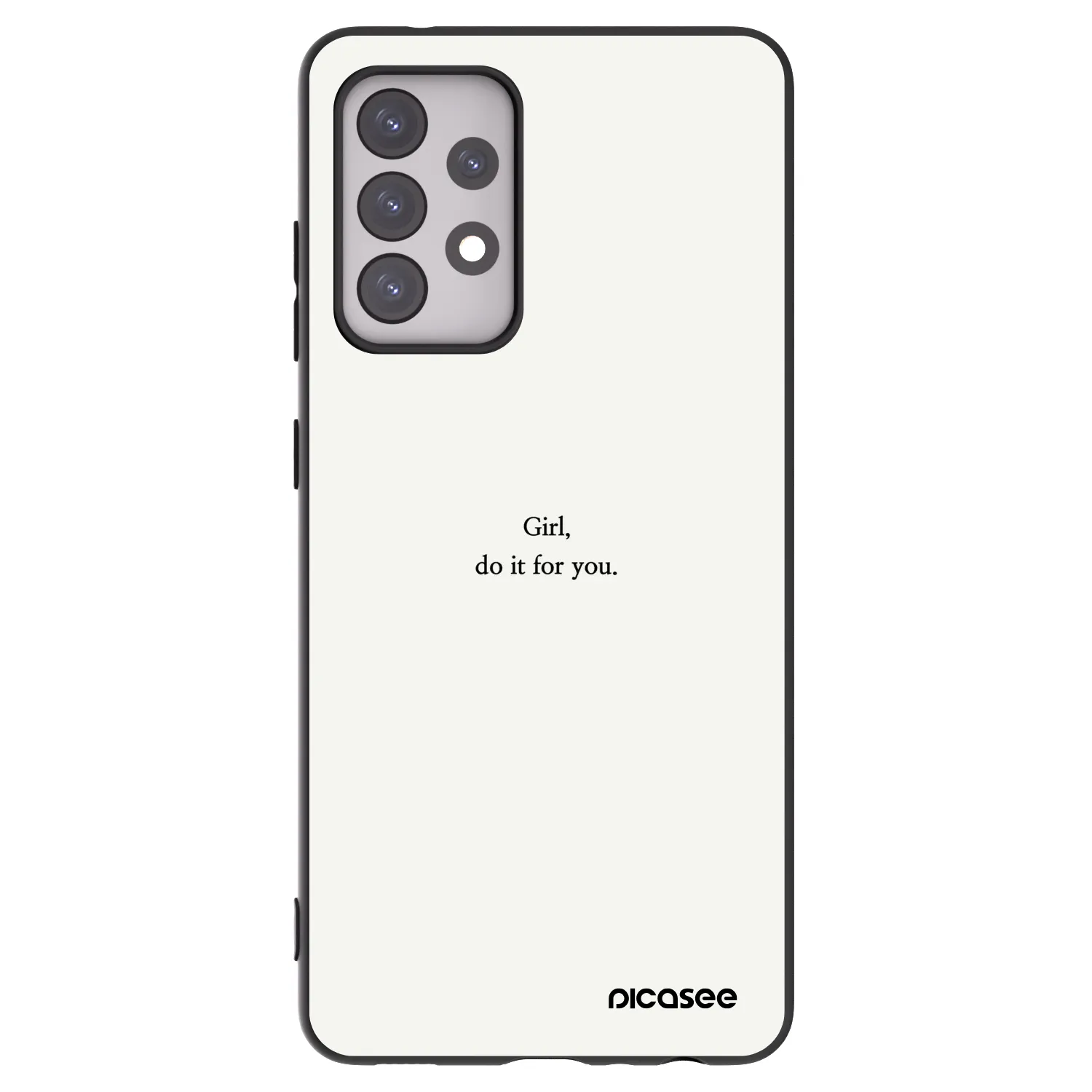 Picasee silikonový černý obal pro Samsung Galaxy A52s 5G A528B - Girl, do it for you