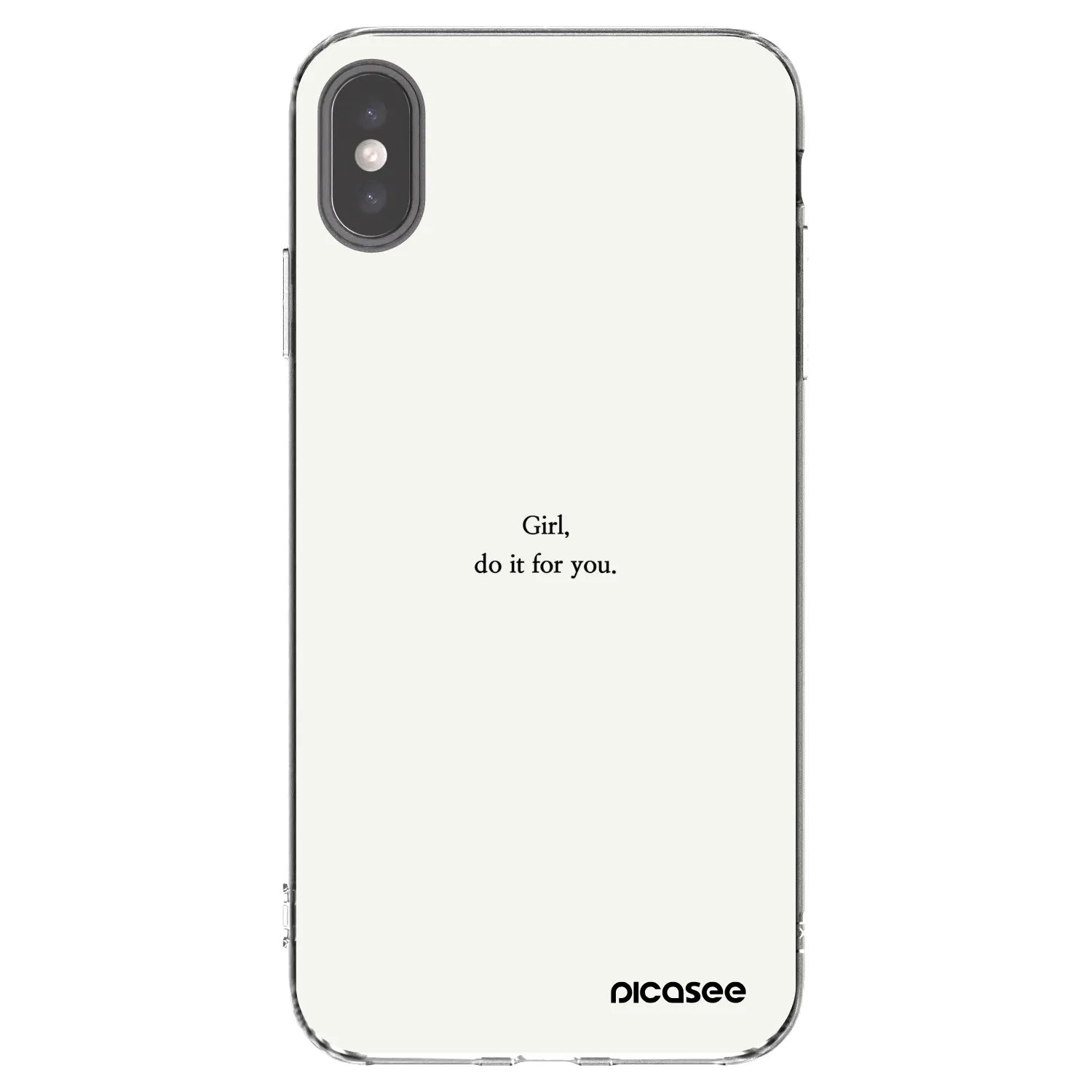Picasee silikonový průhledný obal pro Apple iPhone XS Max - Girl, do it for you