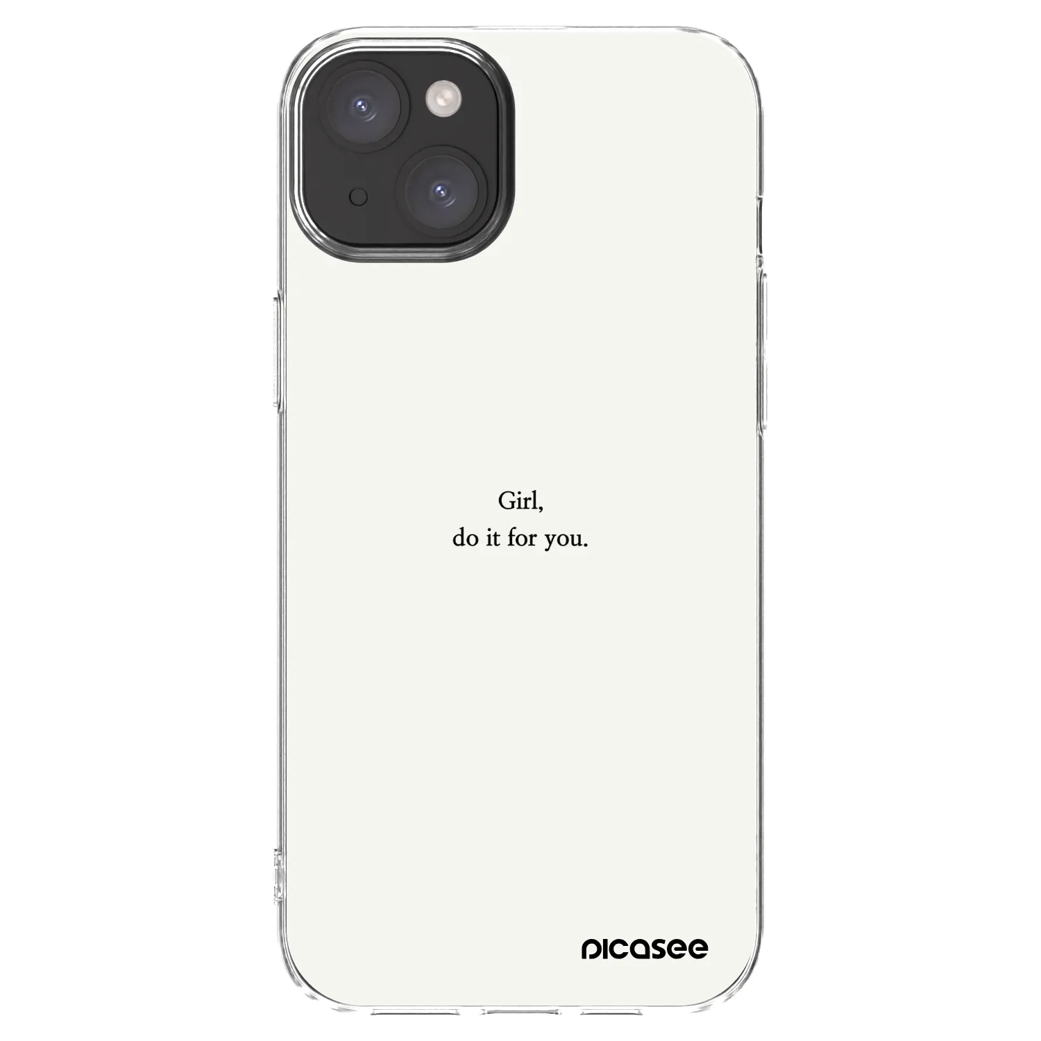 Picasee silikonový průhledný obal pro Apple iPhone 15 Plus - Girl, do it for you