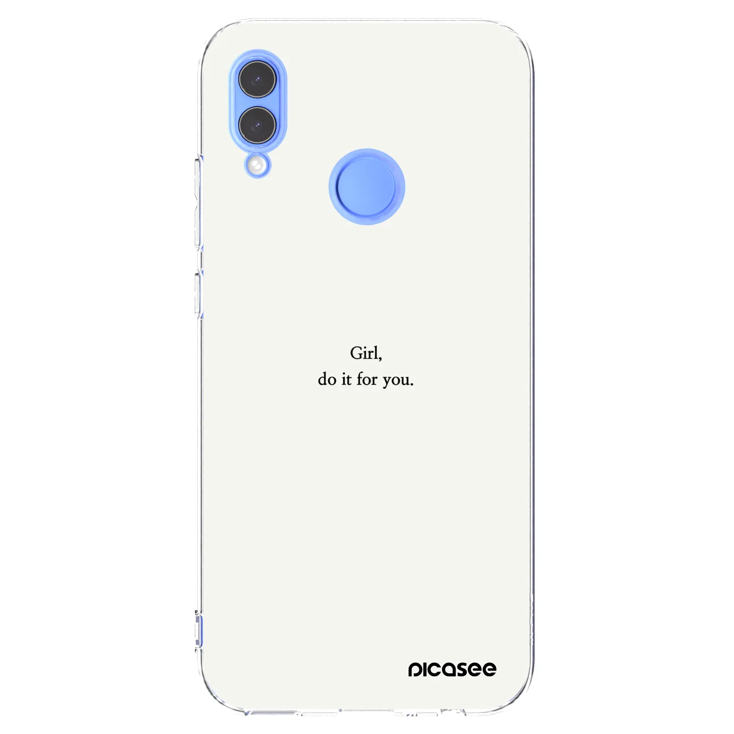 Picasee silikonový průhledný obal pro Huawei P Smart 2019 - Girl, do it for you