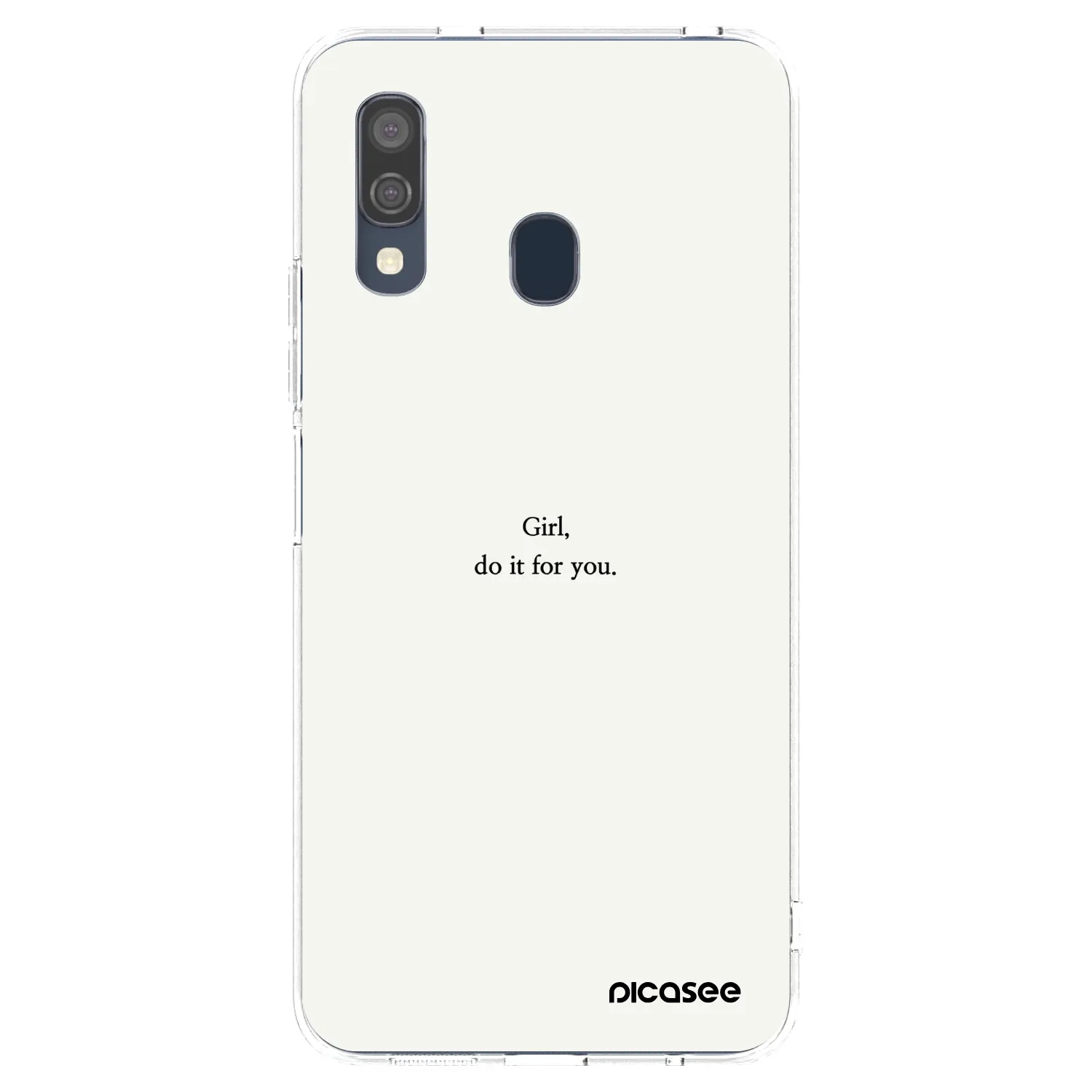 Picasee silikonový průhledný obal pro Samsung Galaxy A40 A405F - Girl, do it for you