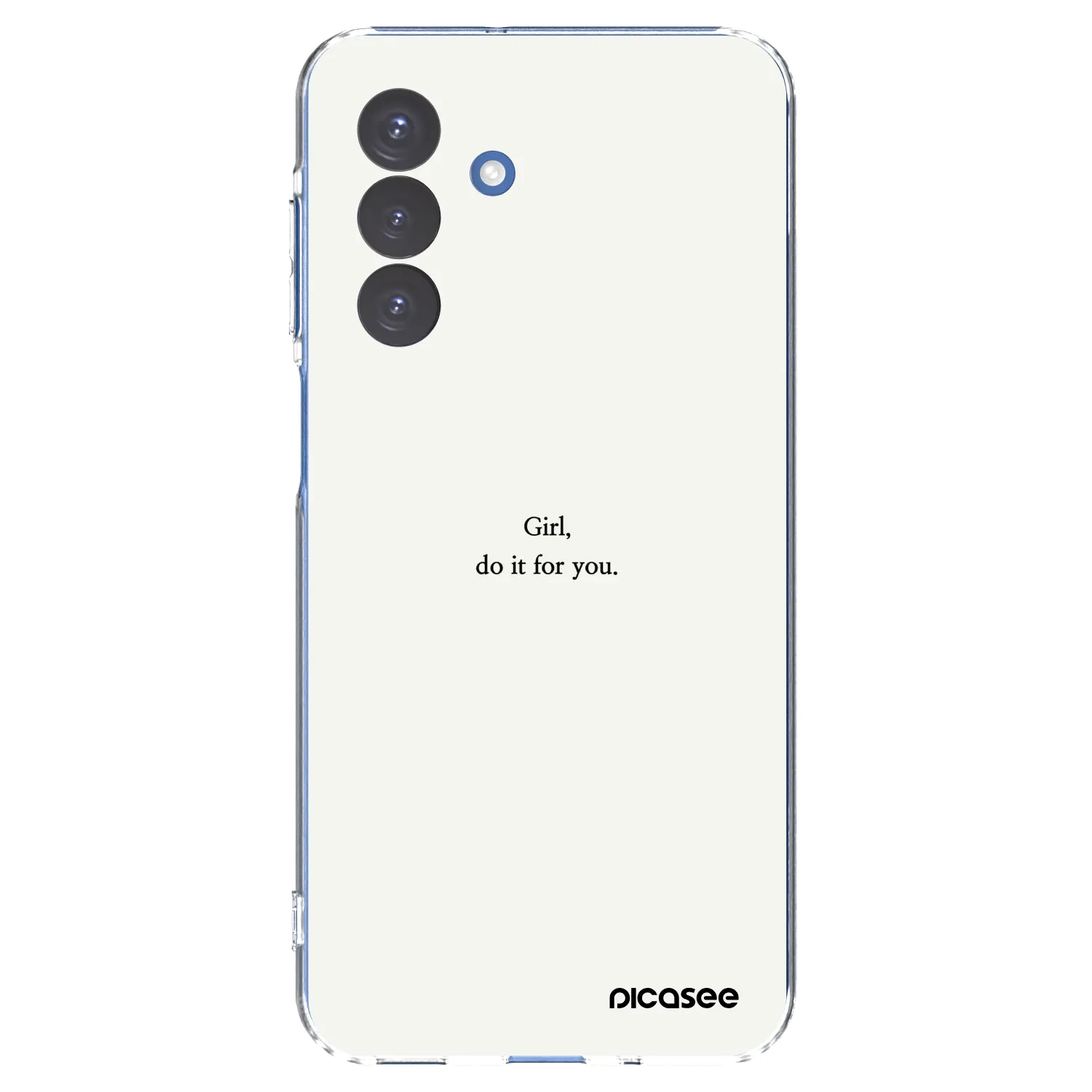 Picasee silikonový průhledný obal pro Samsung Galaxy A17 5G - Girl, do it for you