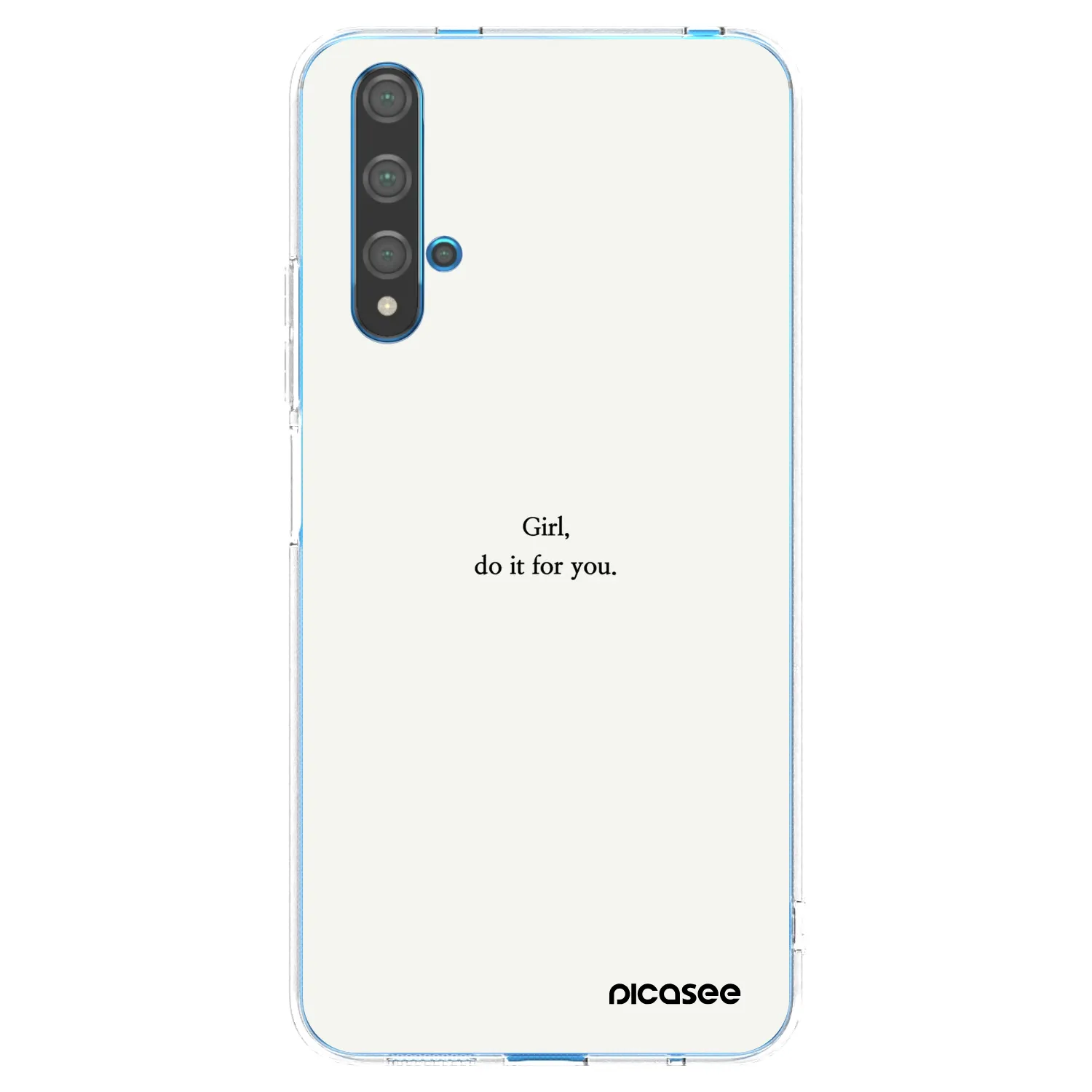 Picasee silikonový průhledný obal pro Huawei Nova 5T - Girl, do it for you