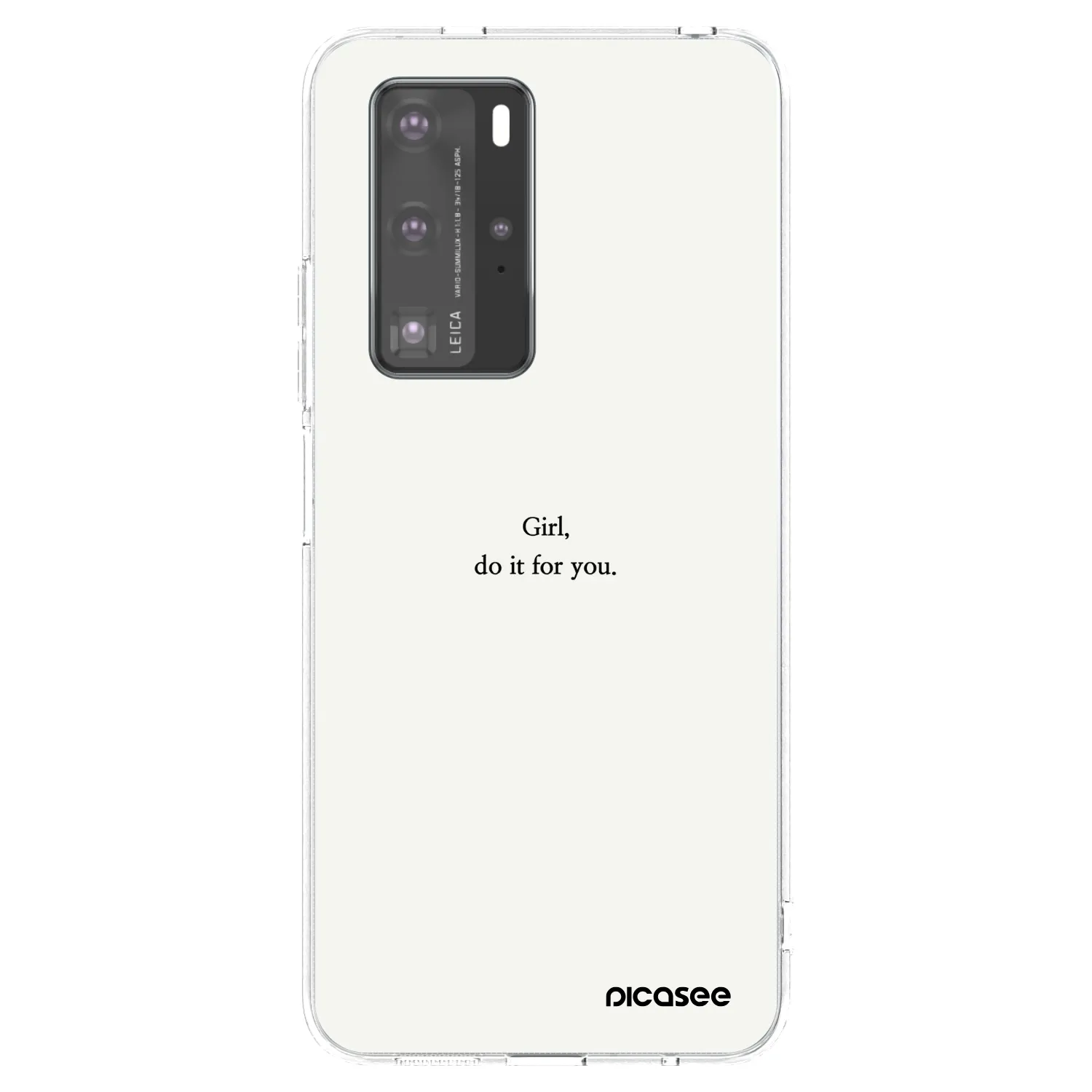 Picasee silikonový průhledný obal pro Huawei P40 Pro - Girl, do it for you
