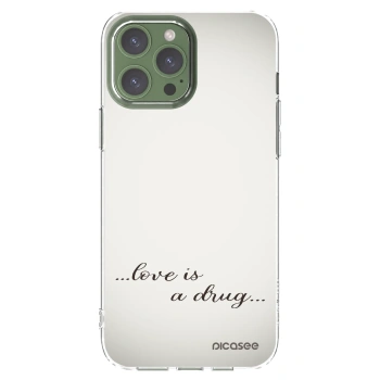 Picasee silikonový průhledný obal pro Apple iPhone 13 Pro Max - Love is a drug