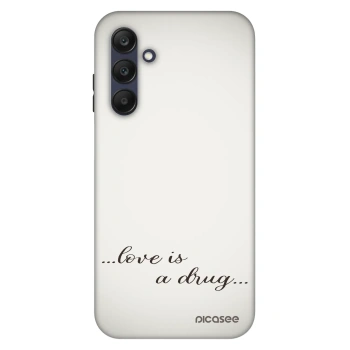 Obal pro Samsung Galaxy A25 A256B 5G - Love is a drug
