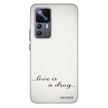 Obal pro Xiaomi 12T - Love is a drug