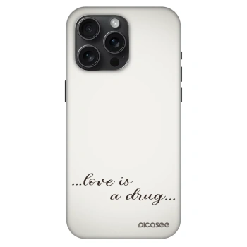 Obal pro Apple iPhone 15 Pro Max - Love is a drug