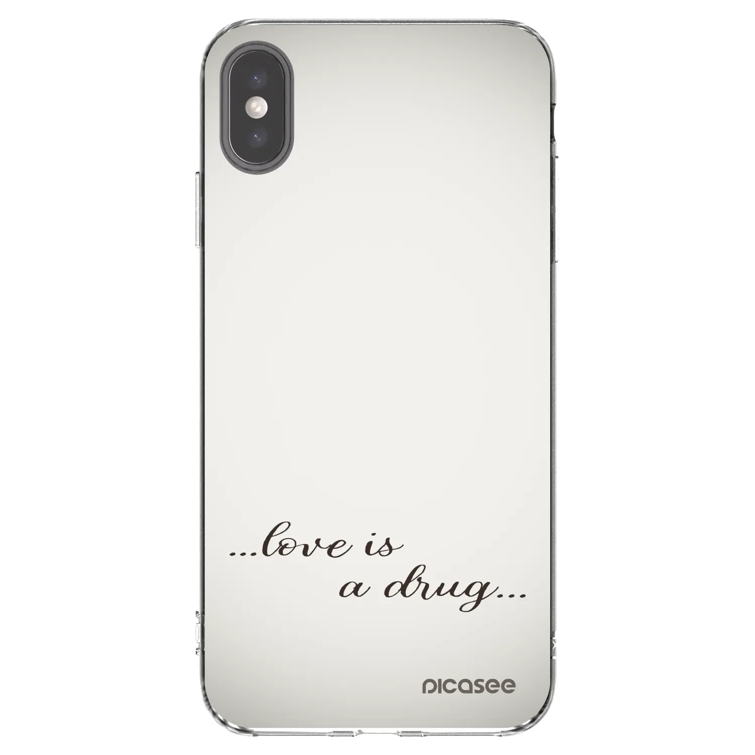 Picasee silikonový průhledný obal pro Apple iPhone XS Max - Love is a drug