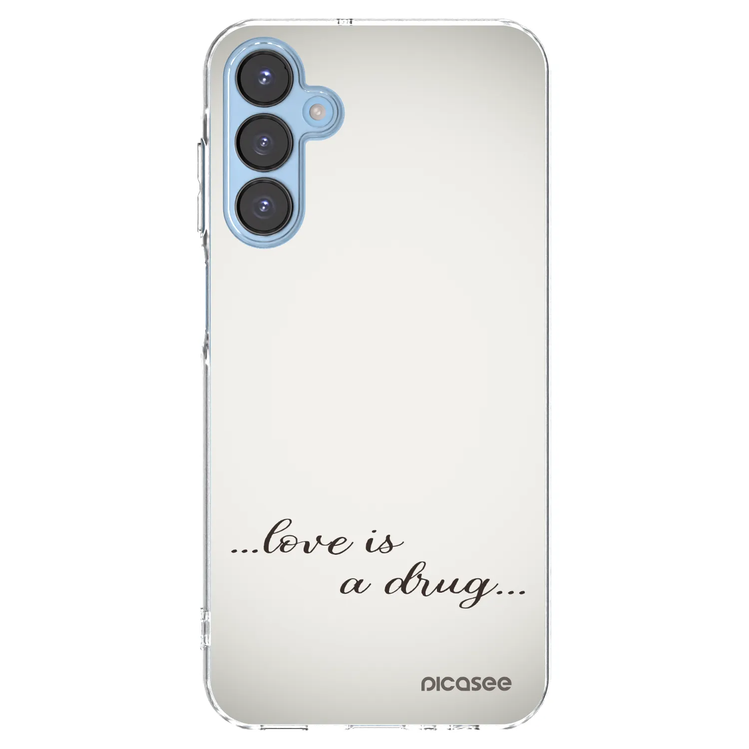 Picasee silikonový průhledný obal pro Samsung Galaxy A15 A156B 5G - Love is a drug