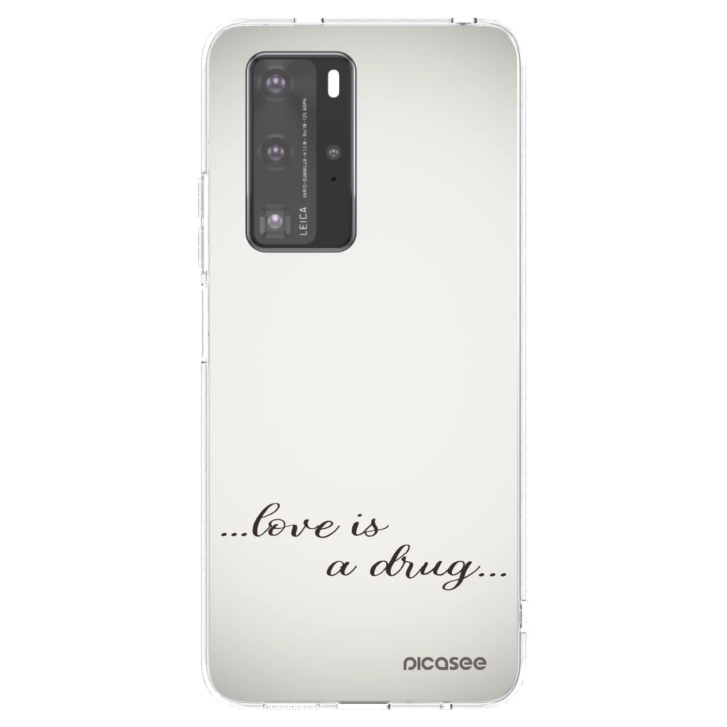 Picasee silikonový průhledný obal pro Huawei P40 Pro - Love is a drug