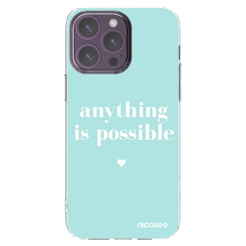 Picasee silikonový průhledný obal pro Apple iPhone 14 Pro Max - Anything is possible