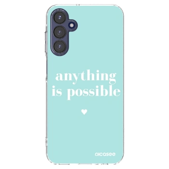 Picasee silikonový průhledný obal pro Samsung Galaxy A15 A155F 4G - Anything is possible