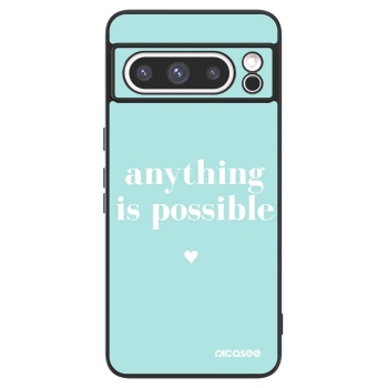 Picasee ULTIMATE CASE pro Google Pixel 8 Pro - Anything is possible