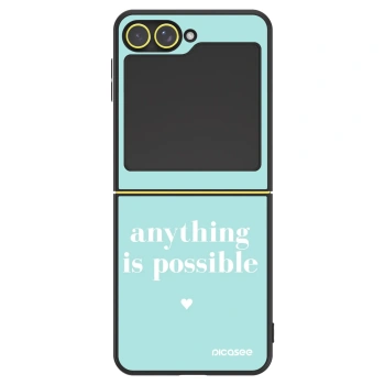 Obal pro Samsung Galaxy Z Flip6 5G - Anything is possible