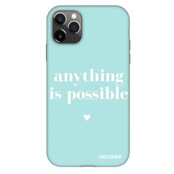Obal pro Apple iPhone 11 Pro - Anything is possible