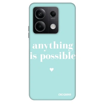 Obal pro Xiaomi Redmi Note 13 5G - Anything is possible