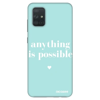 Obal pro Samsung Galaxy A71 A715F - Anything is possible