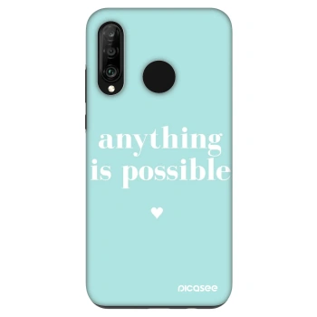 Obal pro Huawei P30 Lite - Anything is possible