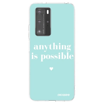 Obal pro Huawei P40 Pro - Anything is possible