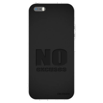 Picasee silikonový průhledný obal pro Apple iPhone 5/5S/SE - No Excuses