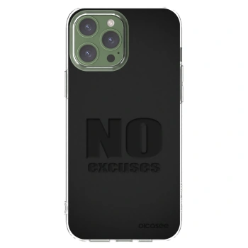 Picasee silikonový průhledný obal pro Apple iPhone 13 Pro Max - No Excuses