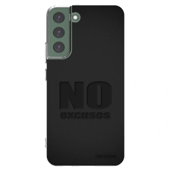 Picasee silikonový průhledný obal pro Samsung Galaxy S22+ 5G - No Excuses