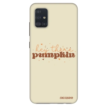 Obal pro Samsung Galaxy A51 A515F - Hey there pumpkin
